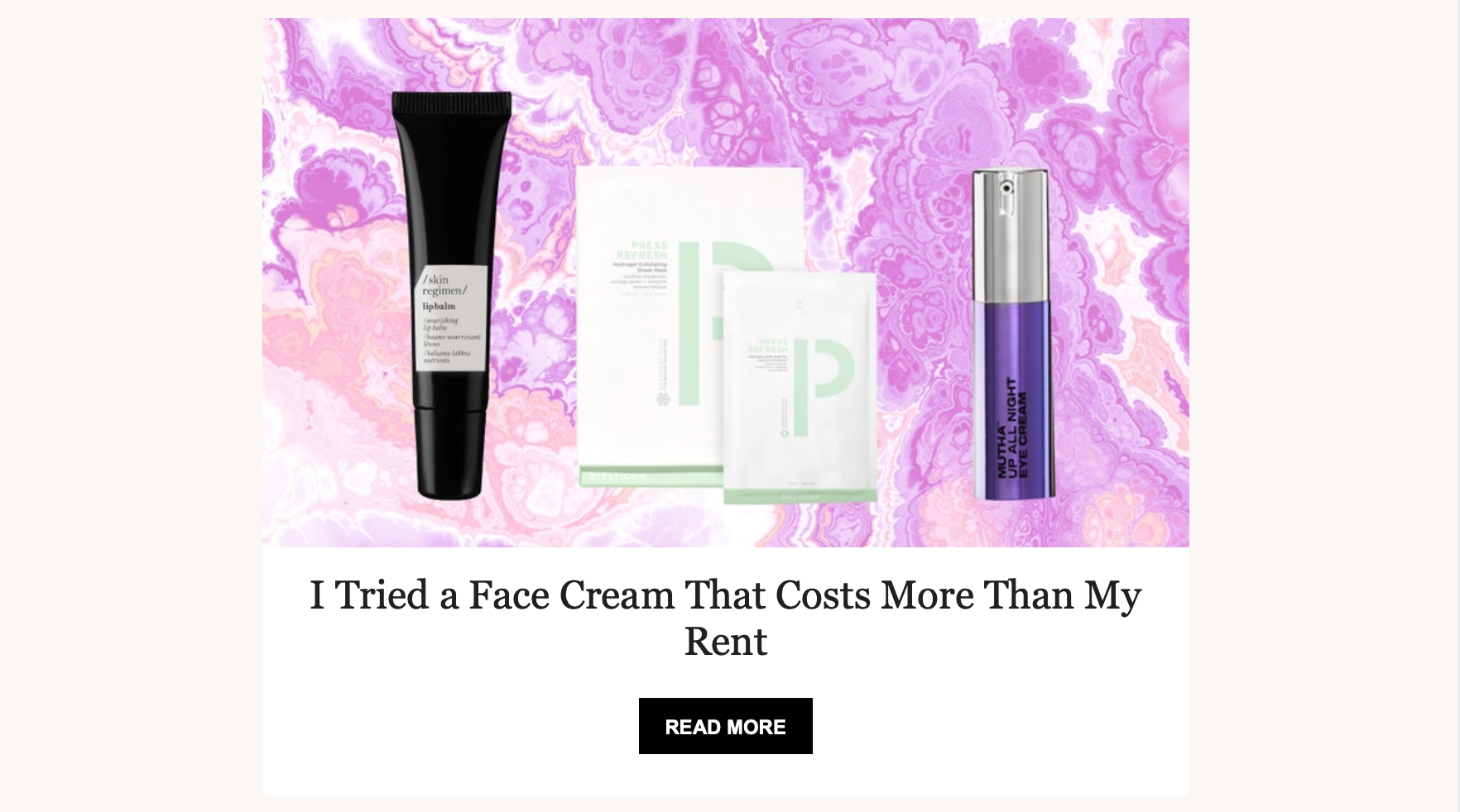 I Tried a Face Cream That Costs More Than My Rent