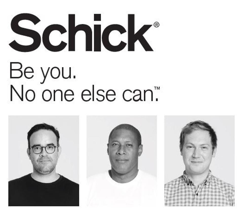 Schick’s “Be You. No One Else Can.” Campaign
