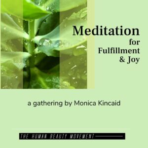 Meditation for Fulfillment and Joy